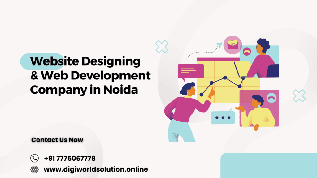 Website Designing & Web Development Company in Noida